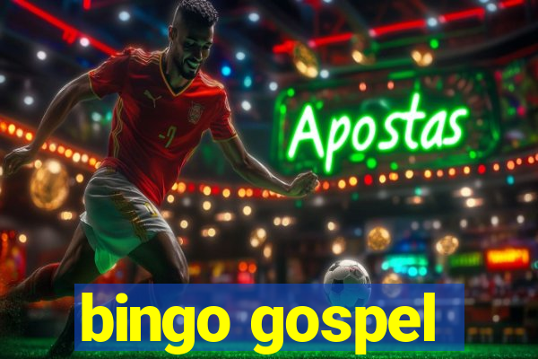 bingo gospel